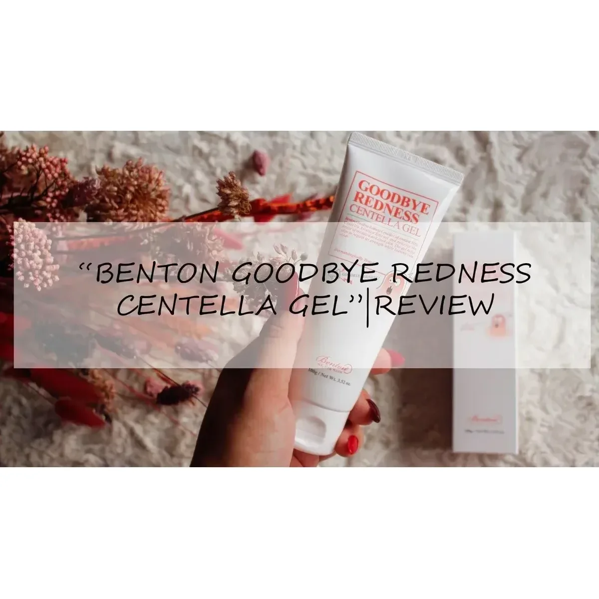 Benton Goodbye Redness Centella Gel